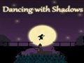 dançando com sombras